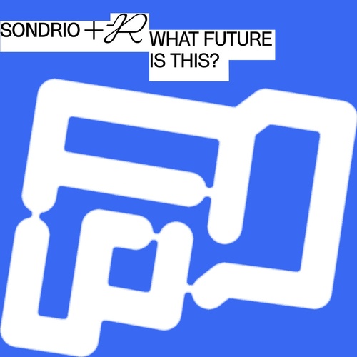 Sondrio - What Future Is This [RMTCS10]